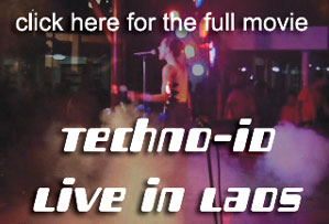 Techno-iD en concert au Laos+++Click for the movie+++